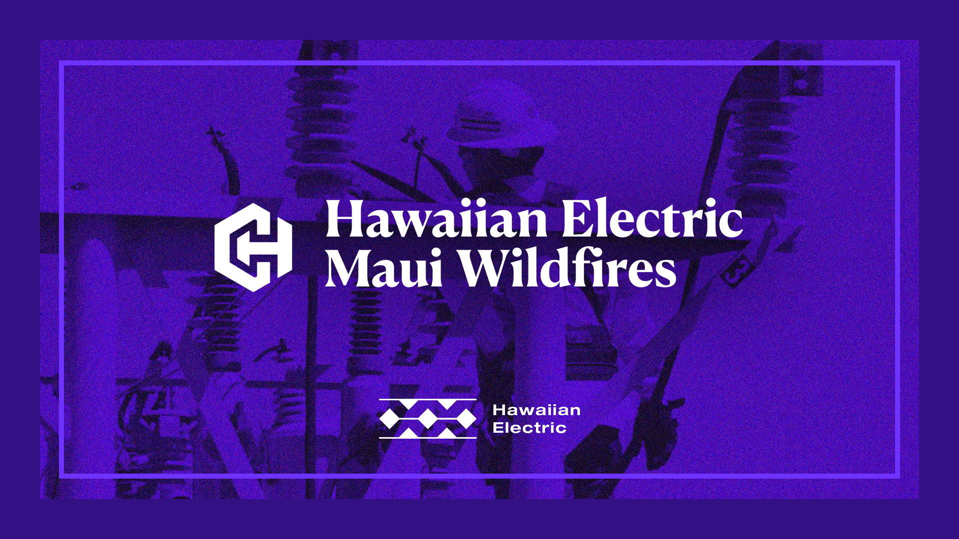 Hawaiian Electric Maui Wildfires Settlement Header Image