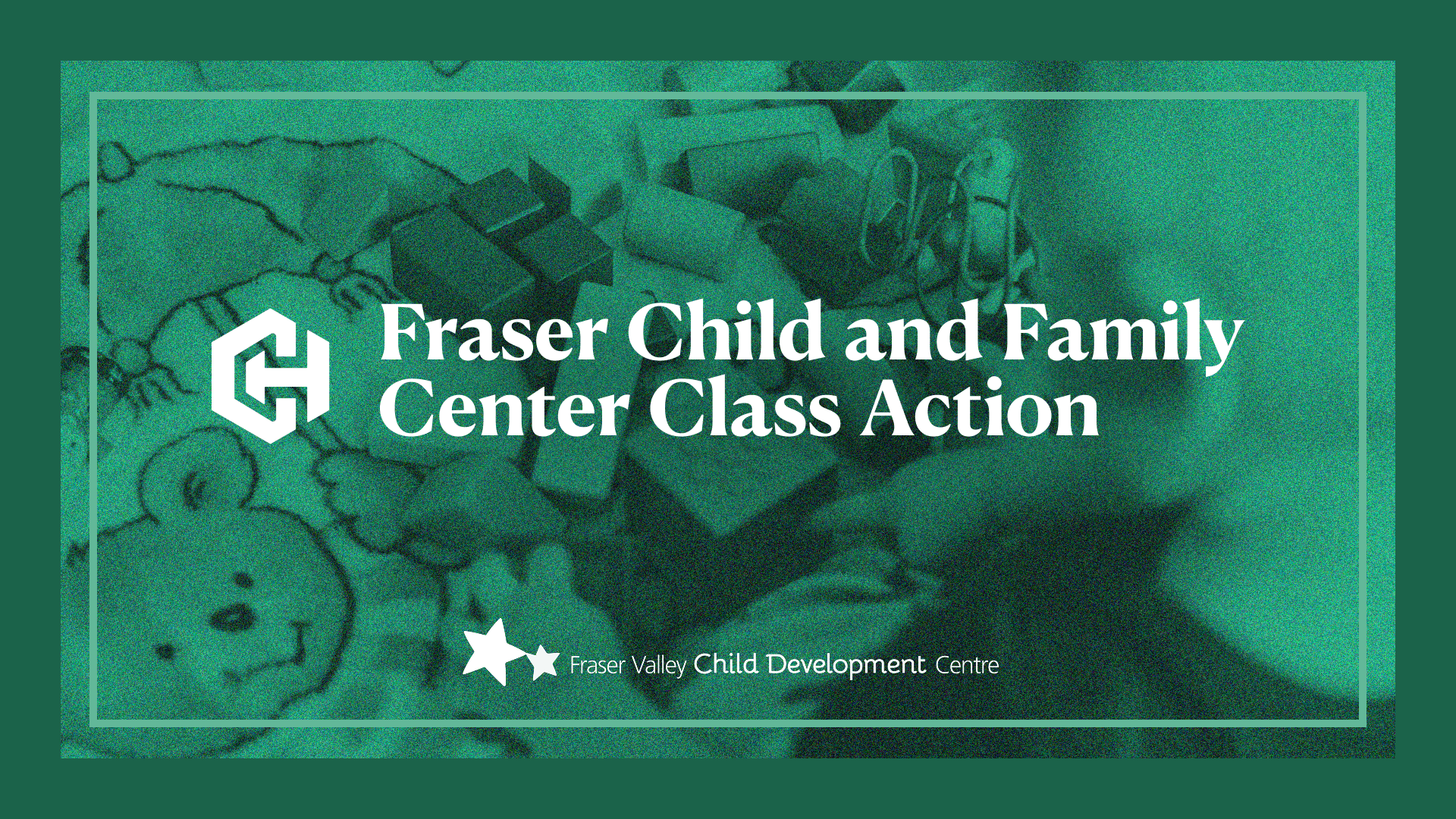 In re: Fraser Child and Family Center Class Action Settlement Header Image